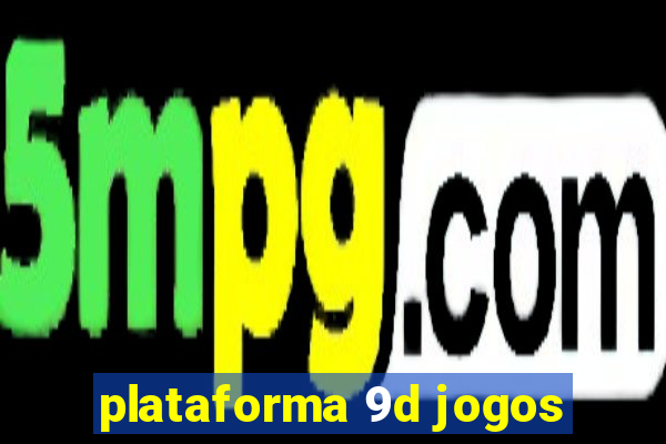 plataforma 9d jogos